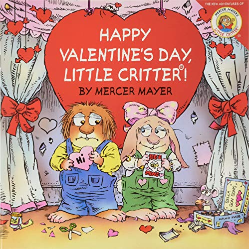 Little Critter: Happy Valentine's Day, Little Critter!: A Lift-The-Flap Book for Kids