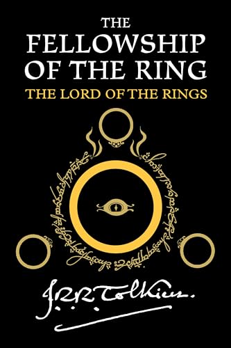 Fellowship of the Ring: Being the First Part of the Lord of the Rings