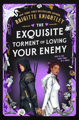 Exquisite Torment of Loving Your Enemy