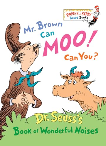Mr. Brown Can Moo! Can You?: Dr. Seuss's Book of Wonderful Noises
