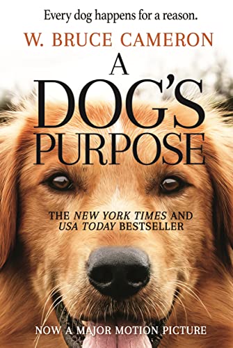 Dog's Purpose: A Novel for Humans