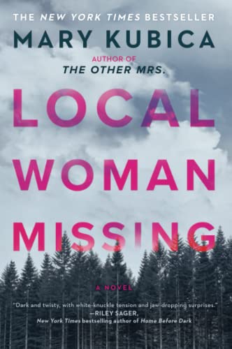 Local Woman Missing: A Novel of Domestic Suspense (First Time Trade)