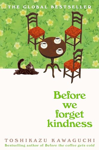 Before We Forget Kindness (Original)
