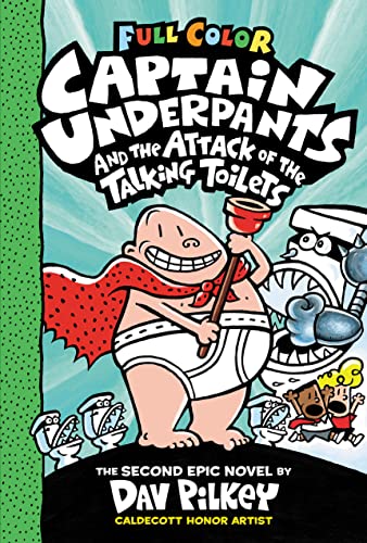 Captain Underpants and the Attack of the Talking Toilets: Color Edition (Captain Underpants #2): From the Creator of Dog Man (Color)