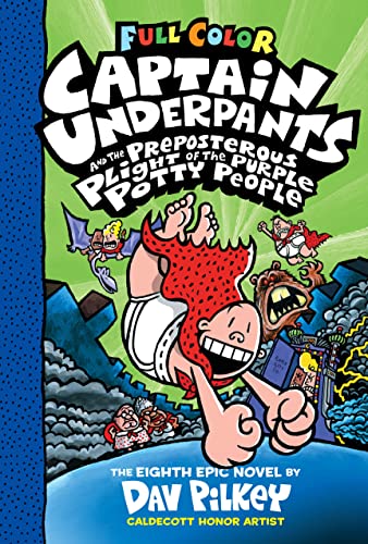 Captain Underpants and the Preposterous Plight of the Purple Potty People: Color Edition (Captain Underpants #8): From the Creator of Dog Man (Color)