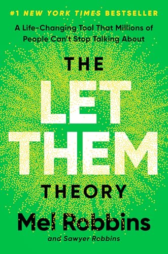 Let Them Theory: A Life-Changing Tool That Millions of People Can't Stop Talking about