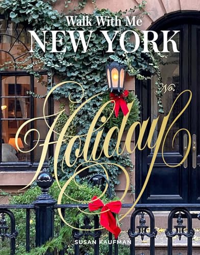 Walk with Me New York: Holiday