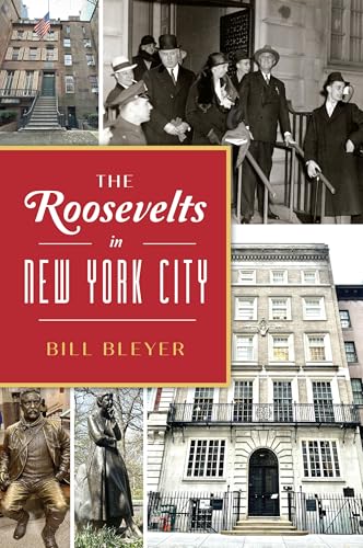 Roosevelts in New York City
