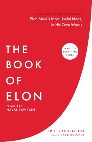 Book of Elon: A Guide to Purpose and Success