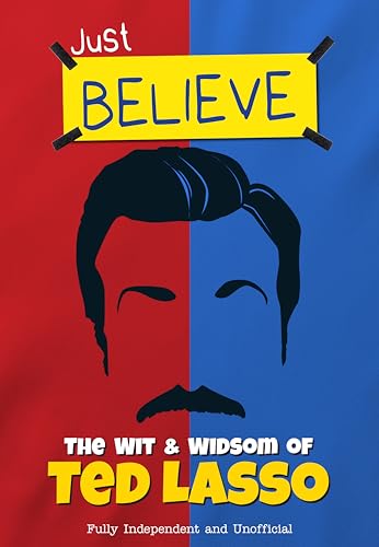 Wit and Wisdom of Ted Lasso