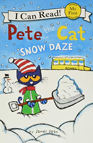 Pete the Cat: Snow Daze: A Winter and Holiday Book for Kids