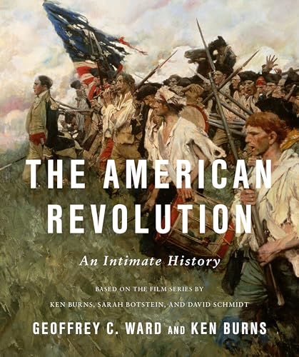 American Revolution: An Intimate History