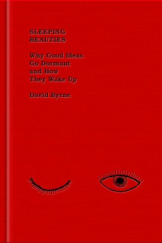 Sleeping Beauties: Why Good Ideas Go Dormant and How They Wake Up
