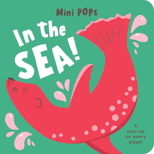 Mini Pops: In the Sea!: Mini Pop-Up Board Book