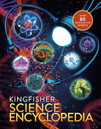 Kingfisher Science Encyclopedia: With 80 Interactive Augmented Reality Models!