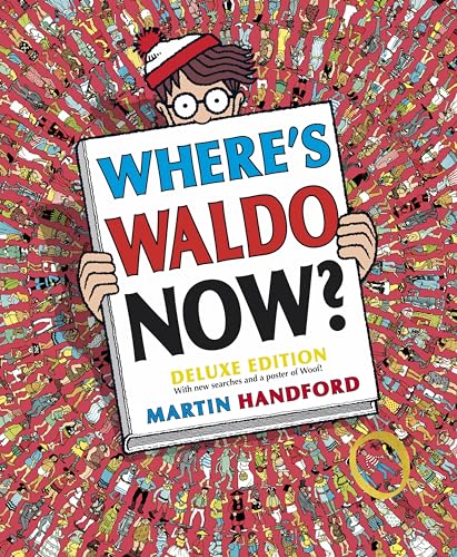 Where's Waldo Now?: Deluxe Edition with New Searches and a Poster of Woof! (a Hidden Object Activity Book with Search & Find Puzzles and Spot-The-Diff