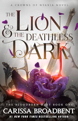 Lion & the Deathless Dark: Book 1 of the Bloodborn Duet