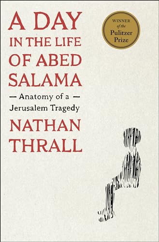 Day in the Life of Abed Salama: Anatomy of a Jerusalem Tragedy