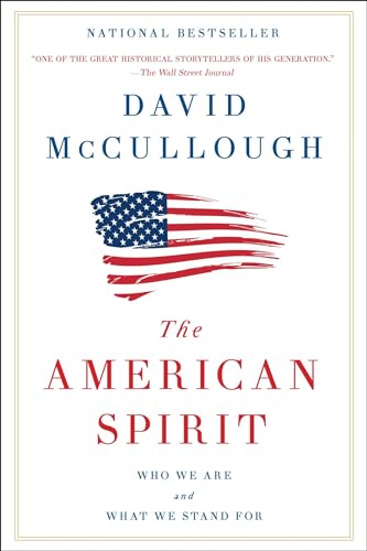 American Spirit: Who We Are and What We Stand for