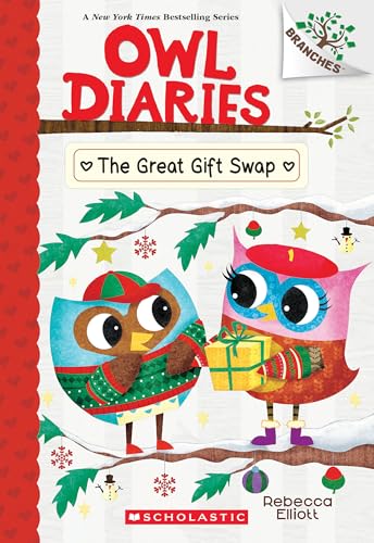 Great Gift Swap: A Branches Book (Owl Diaries #23): Volume 23