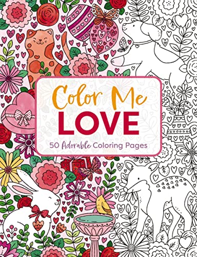 Color Me Love: A Valentine's Day Coloring Book