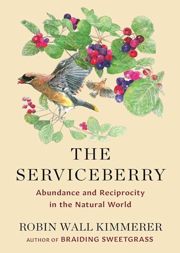 Serviceberry: Abundance and Reciprocity in the Natural World