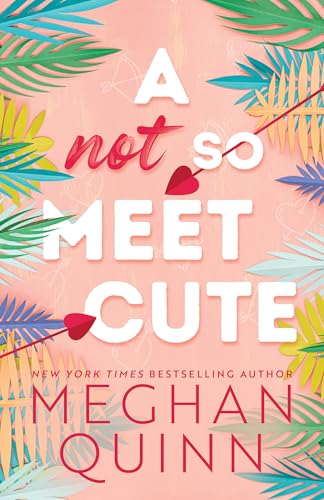 Not So Meet Cute