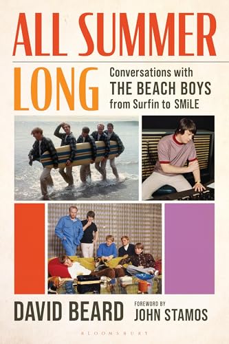 All Summer Long: Conversations with the Beach Boys from Surfin' to Smile