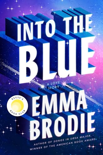 Into the Blue: Reese's Book Club: A Love Story